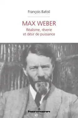 Max Weber by Francois Bafoil CERI