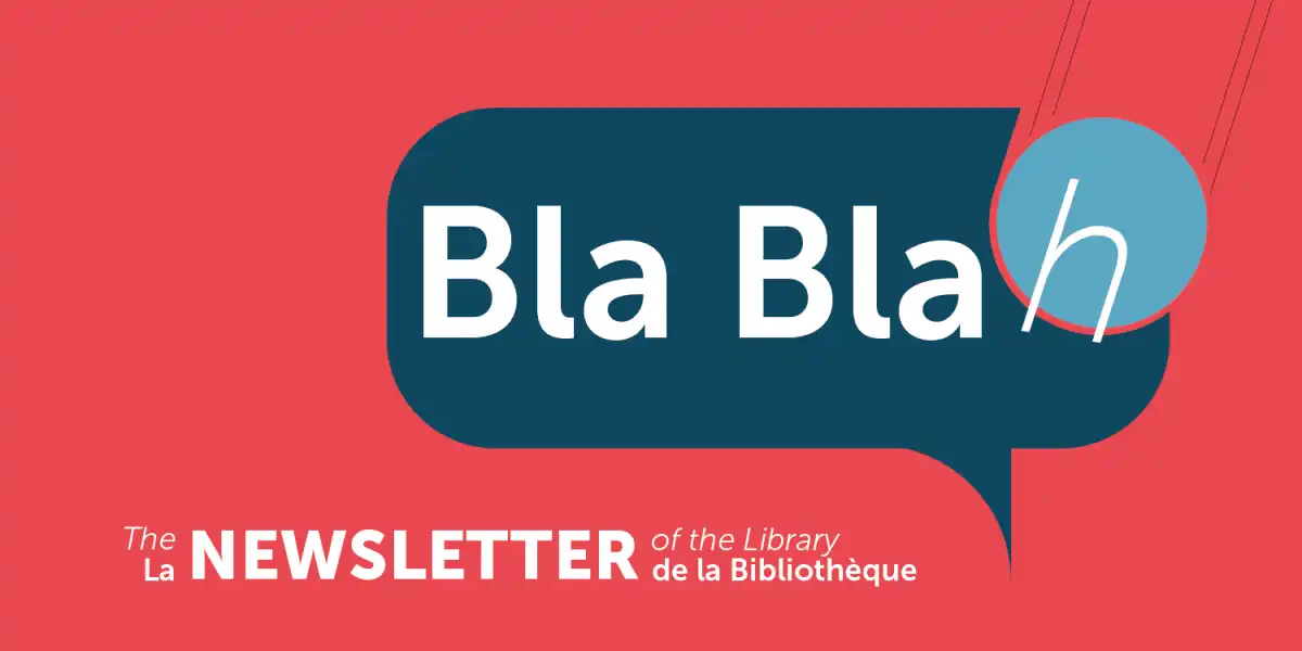 Bla Blah La newsletter de la bibliothèque