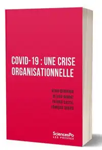 COVID-19 Une crise organisationnelle