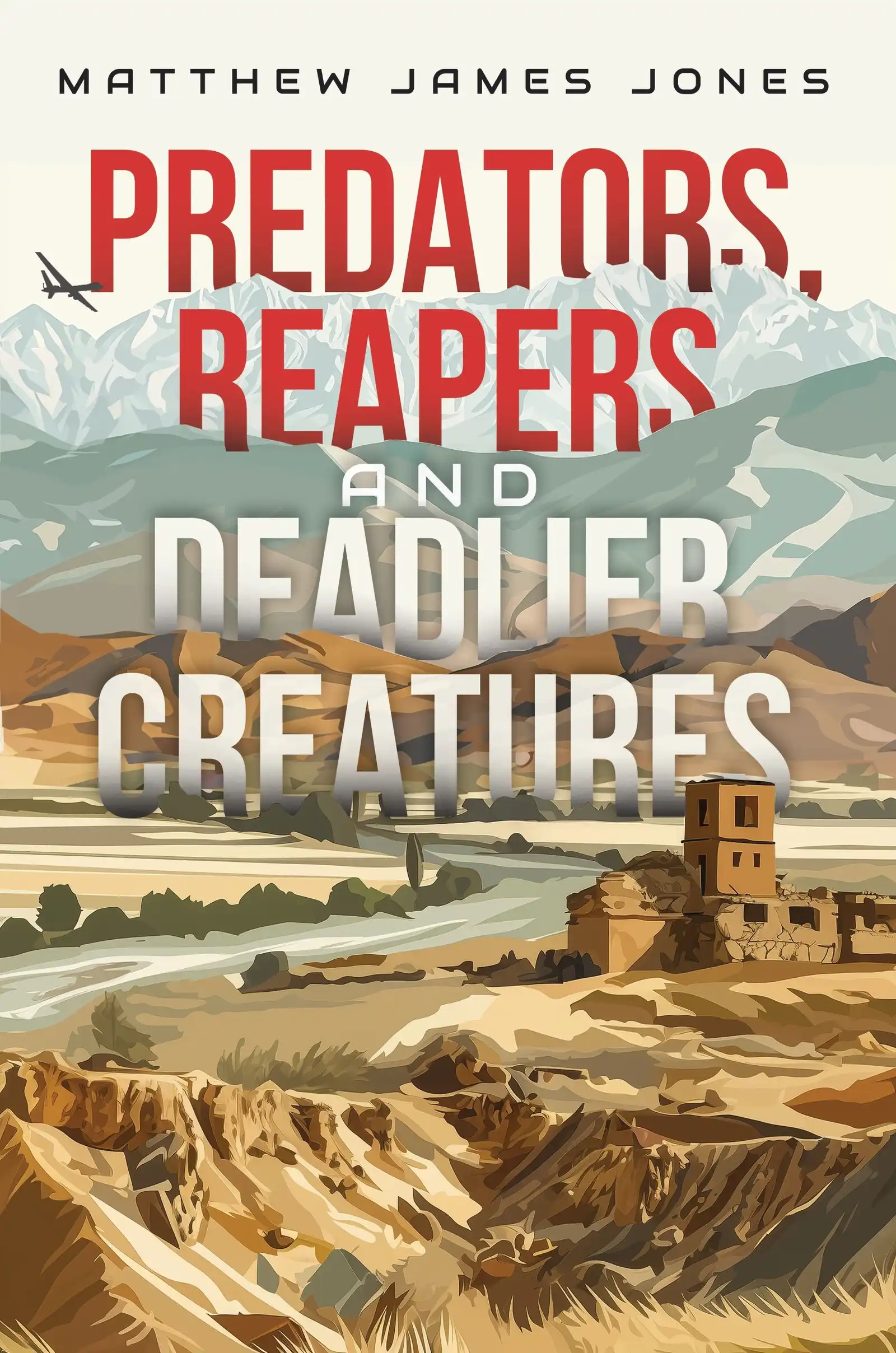 Predators, Reapers and Deadlier Creatures
