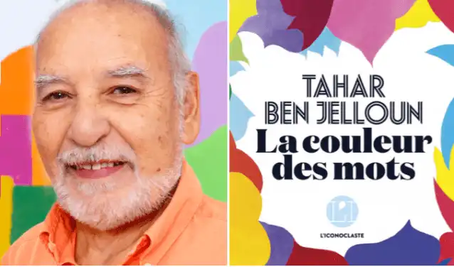 Tahar Ben Jelloun : la couleur des mots