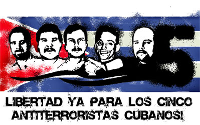 « Liberté pour les 5 cubains anti-terroristes »